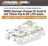 Voyager Model PE35303 WWII German Panzer.IV Ausf.D mit 75mm Kw.K.40 L/43 basic For DRAGON 6330 1/35